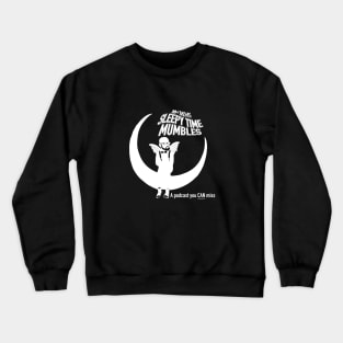 Sleepy Time Mumbles Graphic Crewneck Sweatshirt